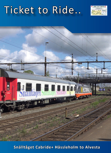 Ticket to Ride No.212: Sn�llt�get Cabride+ H�ssleholm to Alvesta