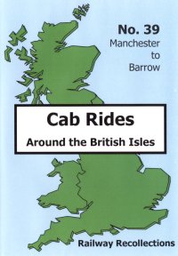 Cab Ride 39: Manchester-Barrow Oct '90 (120-mins)